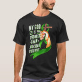 My God Is Stronger Than Muscular Dystrophy Green R T-Shirt (Vorderseite)