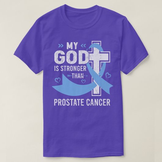 My God Is Stronger Than Prostate Cancer Awareness T-Shirt (Design vorne)