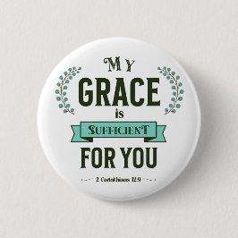 My Grace is Sufficient Scripture Teal Button