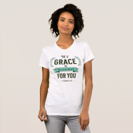 My Grace is Sufficient Scripture Teal T-Shirt
