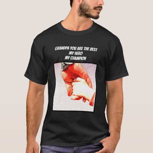 My grandpa is my hero T-Shirt (Vorderseite)