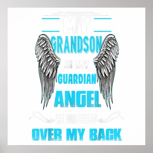 My Grandson Is My Guardian Angel Watches Over Gift Poster (Vorne)
