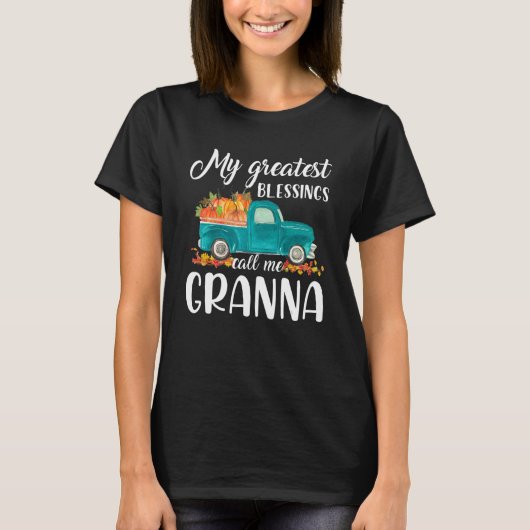 My Greatest Blessings Call Me Granna Truck Pumpkin T-Shirt (Vorderseite)
