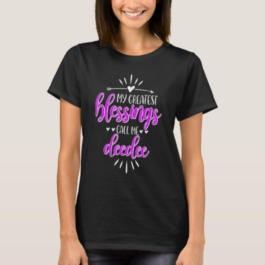 My Greatest Blessings Call Me Memaw Deedee T-Shirt (Vorderseite)