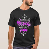 My Greatest Blessings Call Me Memaw Gaga T-Shirt (Vorderseite)