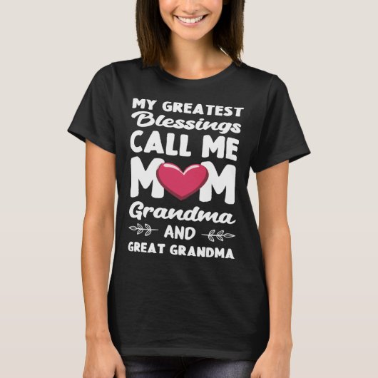 My Greatest Blessings Call Me Mom Mother's Day Ins T-Shirt (Vorderseite)