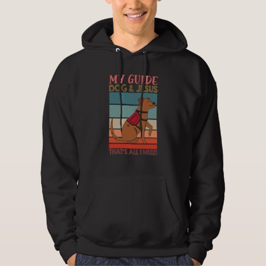 My Guide Dog And Jesus Support Blind People Day Bl Hoodie (Vorderseite)