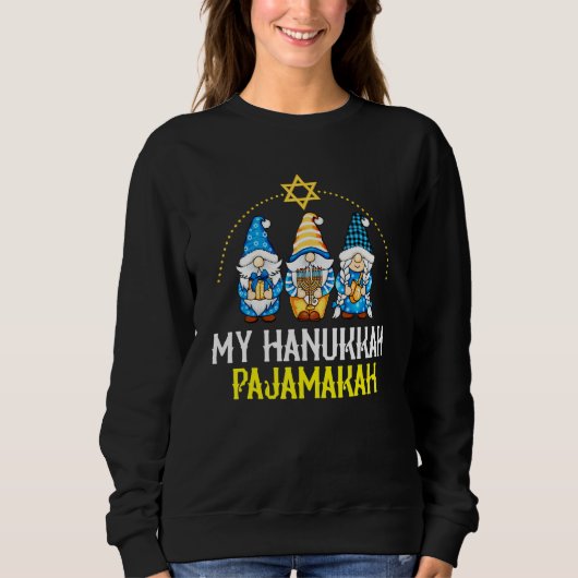 My Hanukkah Pajamakah  Chanukah Pajamas PJs Women  Sweatshirt (Vorderseite)