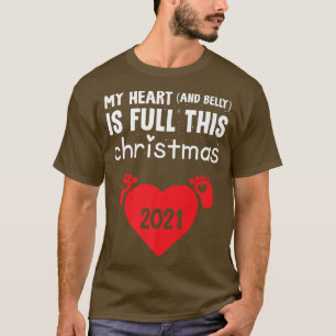 My Heart And Belly Is Full This Christmas Pregnanc T-Shirt