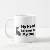 My Heart Belong To My Dog Mug Kaffeetasse (Links)