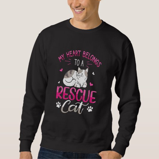 My Heart Belongs O A Rescue Cat Animal Rescuer Ado Sweatshirt (Vorderseite)