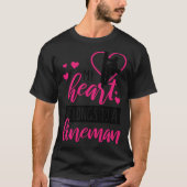 My Heart Belongs To A Lineman Lineman Linemen Wife T-Shirt (Vorderseite)