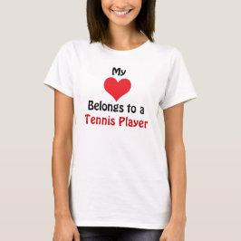 My Heart Belongs to a Tennis Player T-Shirt
