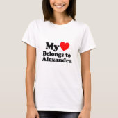 My Heart Belongs to Alexandra T-Shirt (Vorderseite)