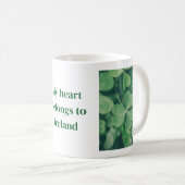 My heart belongs to Ireland. Coffee mug Kaffeetasse (VorderseiteRechts)