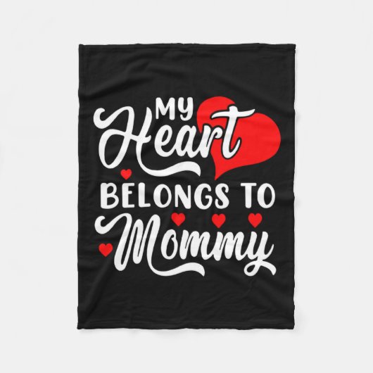 My Heart Belongs To Mommy Valentines Day Fleecedecke (Vorderseite)