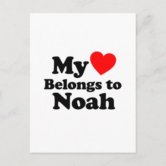My Heart Belongs to Noah Postkarte (Vorderseite)