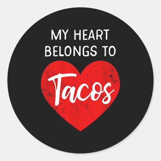 My Heart Belongs To Tacos - Funny Valentines Day Runder Aufkleber (Vorderseite)