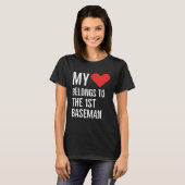 My heart belongs to the 1st baseman anniversary qu T-Shirt (Vorne ganz)