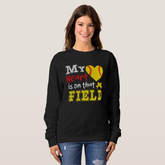 My Heart is on that Field Softball Softball Mom Sweatshirt (Vorne ganz)