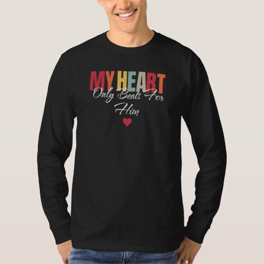 My Heart Only Beats For Her 1 T-Shirt (Vorderseite)