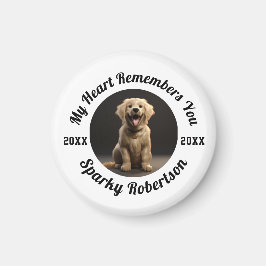 My Heart Remembers You Pet Memorial Magnet