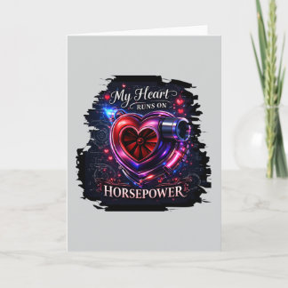 My Heart Runs on Horsepower – Racing Valentine Feiertagskarte