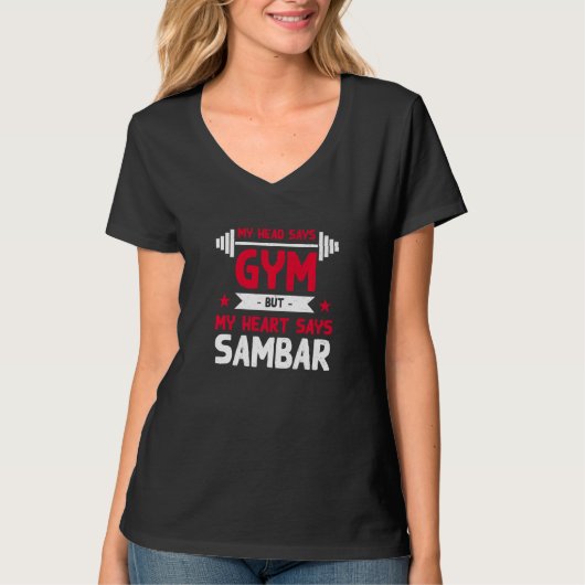 My Heart Says Sambar  Workout Humor Gym Stew T-Shirt (Vorderseite)