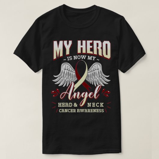 My Hero Is Now My Angel Head And Neck Cancer Aware T-Shirt (Design vorne)