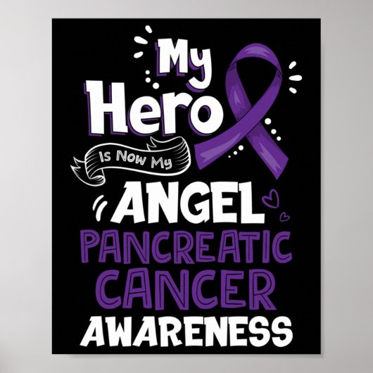 My Hero Is Now My Angel Pancreatic Cancer Awarenes Poster (Vorne)
