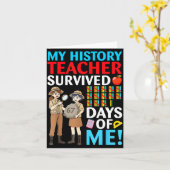 My History Teacher Survived 67 Days Of Me Student  Karte (Gelbe Blume)