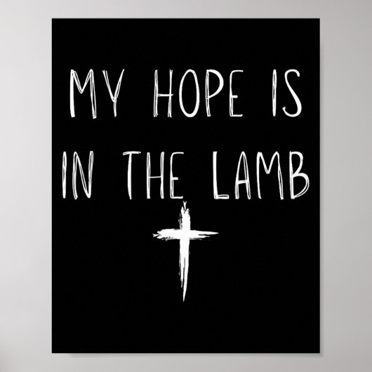 My Hope Is In The Lamb Jesus Christian Prayers Men Poster (Vorne)