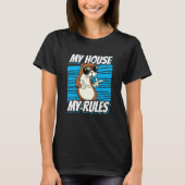 my House my Rules  cat with sunglasses T-Shirt (Vorderseite)