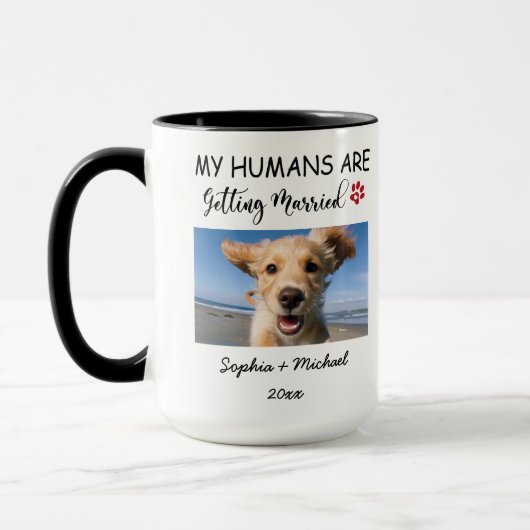 My Humans Are Getting Married – 2 Custom Dog Photo Tasse (Links)