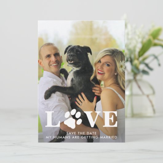 My Humans Are Getting Married Love Dog Wedding  Save The Date (Stehend Vorderseite)