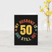 My Husband Is 50 And Still Hot Funny Quote 50th Bi Karte (Gelbe Blume)
