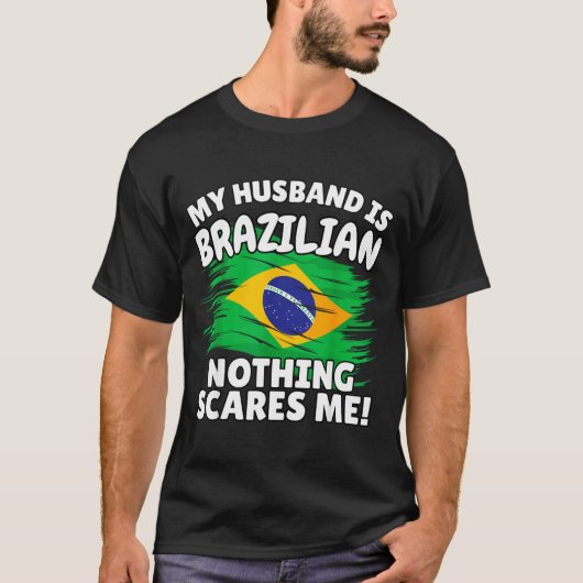 My Husband Is Brazilian Funny Brazil Flag Gift For T-Shirt (Vorderseite)
