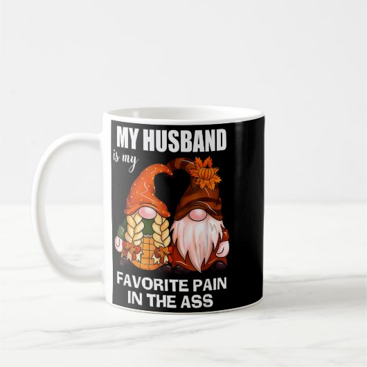 My Husband Is My Favorite Pain In The Gnomes Funny Kaffeetasse (Links)