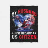 My Husband Just Became Us Citizen Immigrant Citize Fleecedecke (Vorderseite)