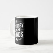 My Hycrisy Knows No Bounds Sarcastic Funny Quote Kaffeetasse (Vorderseite Links)