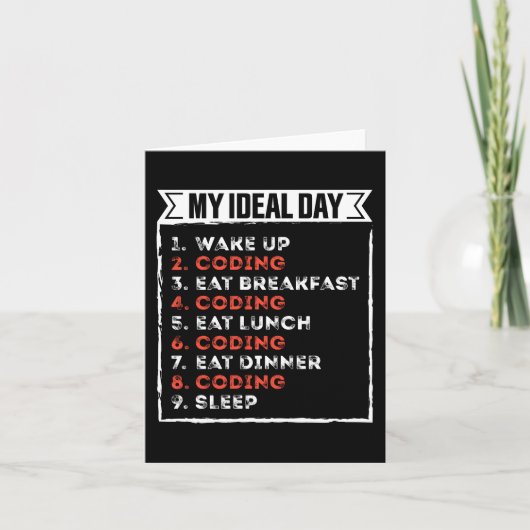 My Ideal Day Funny Coding Birthday Gift Karte (Vorderseite)