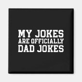 My Jokes Are Ly Dad Jokes Pregnancy Announcement  Magnet (Vorne)