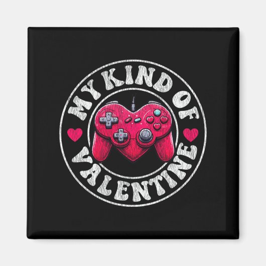 My Kind Valentine Gamer Cool Valentines Day Girl B Magnet (Vorne)