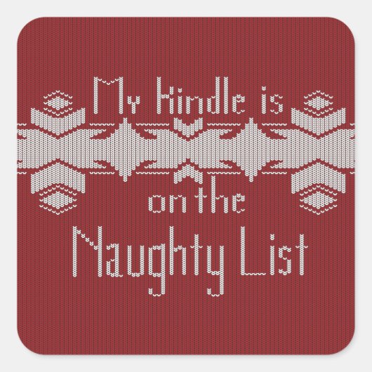 My Kindle Is on the Naughty List Sticker (Vorderseite)