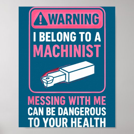 My Knight In Machinist Wife Girlfriend Funny Anniv Poster (Vorne)