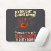 My Knight In Shining Funny Blacksmith Wife Women F Mousepad (Mit Mouse)
