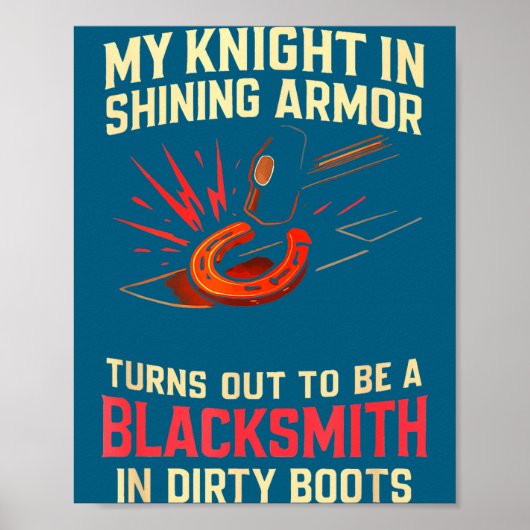 My Knight In Shining Funny Blacksmith Wife Women F Poster (Vorne)