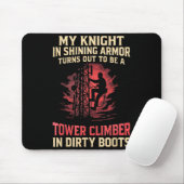 My Knight In Shining Funny Tower Climber Wife Wome Mousepad (Mit Mouse)