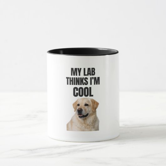 My Lab Thinks I’m Cool Funny Labrador Mug Tasse (Zentrum)