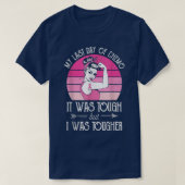 My Last Day Of Chemo Breast Cancer Chemotherapy Su T-Shirt (Design vorne)